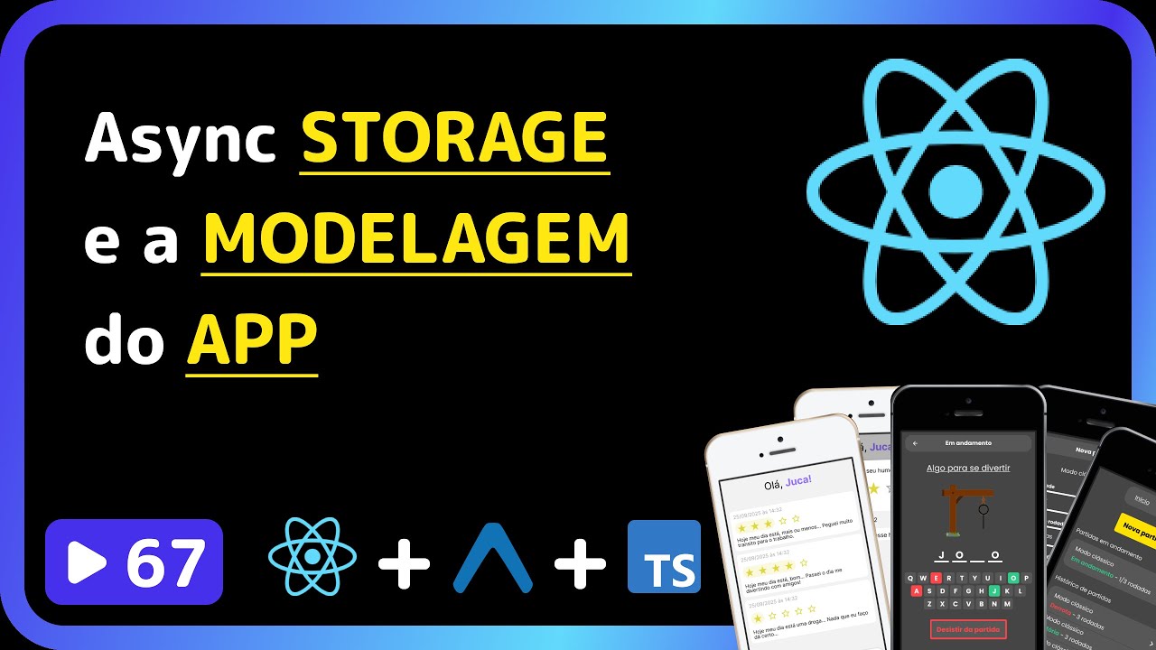 Curso base de React Native 2025: #67 - Async Storage com Expo e modelagem do App