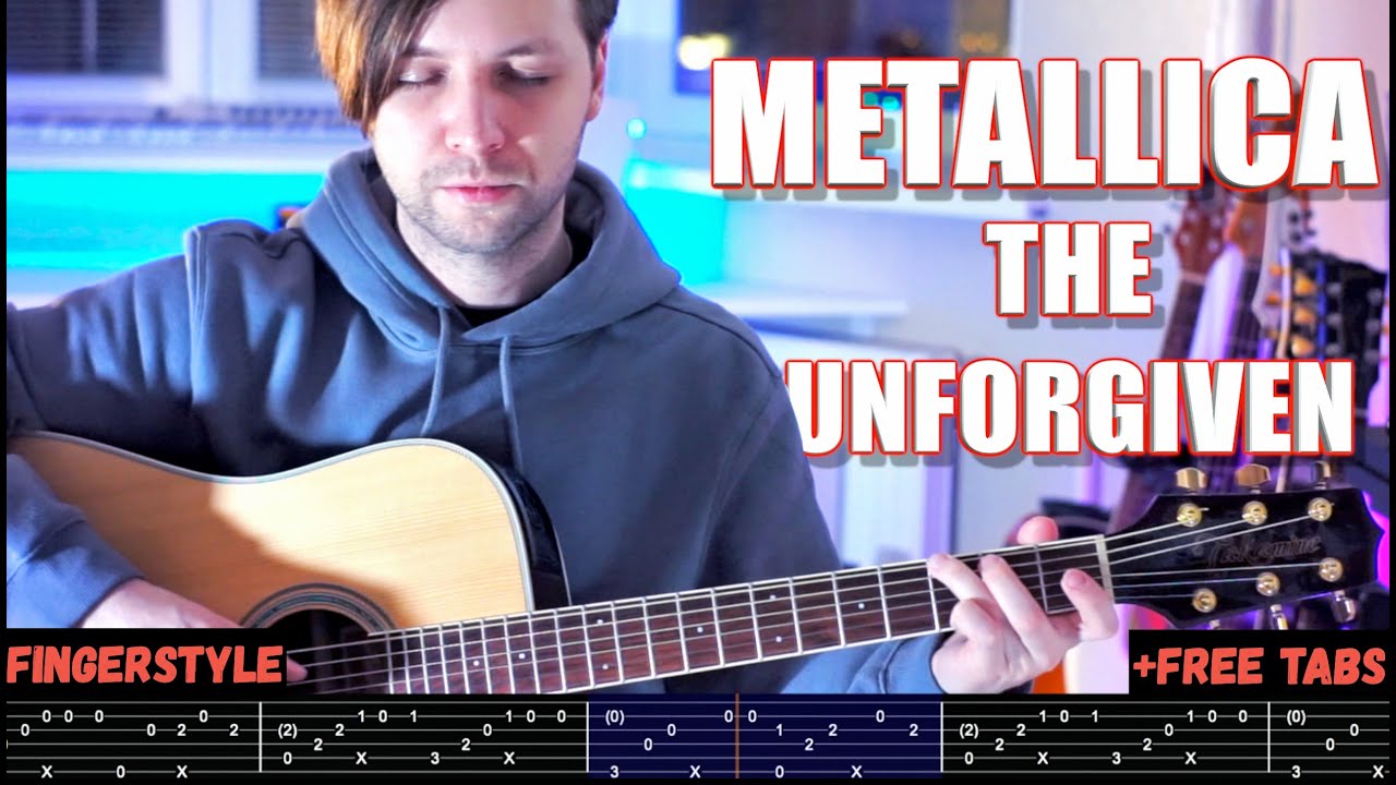 Metallica - The Unforgiven | Fingerstyle + Free tabs