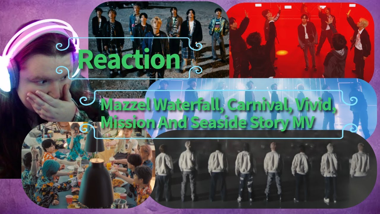 Reaction || Mazzel Catch Up || Waterfall,Carnival,Vivid,Mission And Seaside Story MV