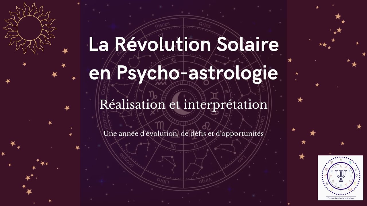 Qu'est ce que la Révolution Solaire ?