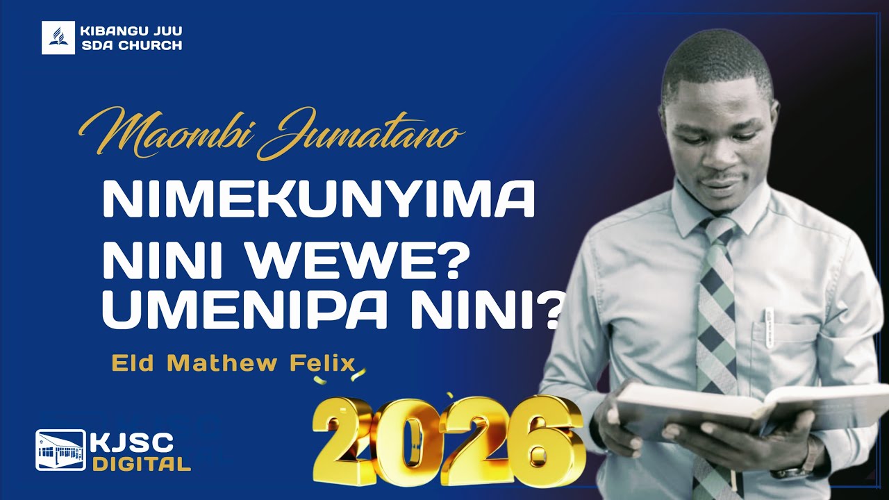 31 Dec, Maombi Jumatano Kibangu JUU SDA