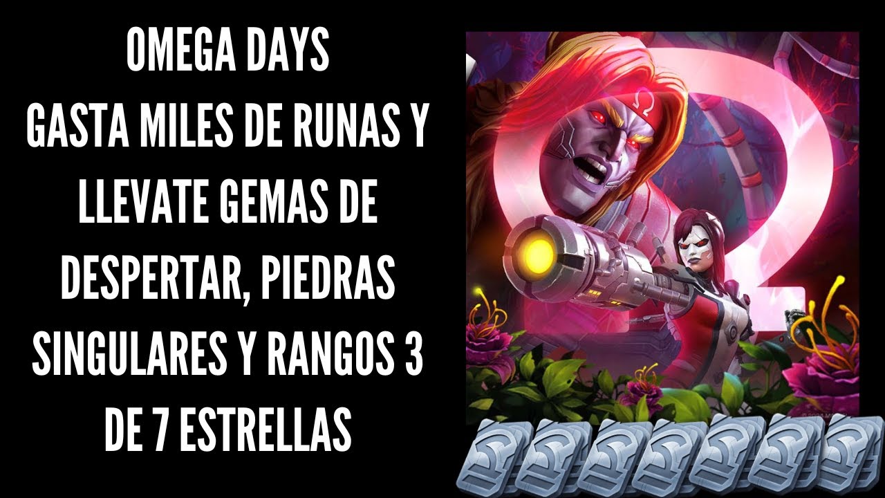 LA PRIMERA GEMA DE DESPERTAR DE 7* | OMEGA DAYS | EL NUEVO EVENTO PARA GASTAR MILES DE RUNAS | MCOC