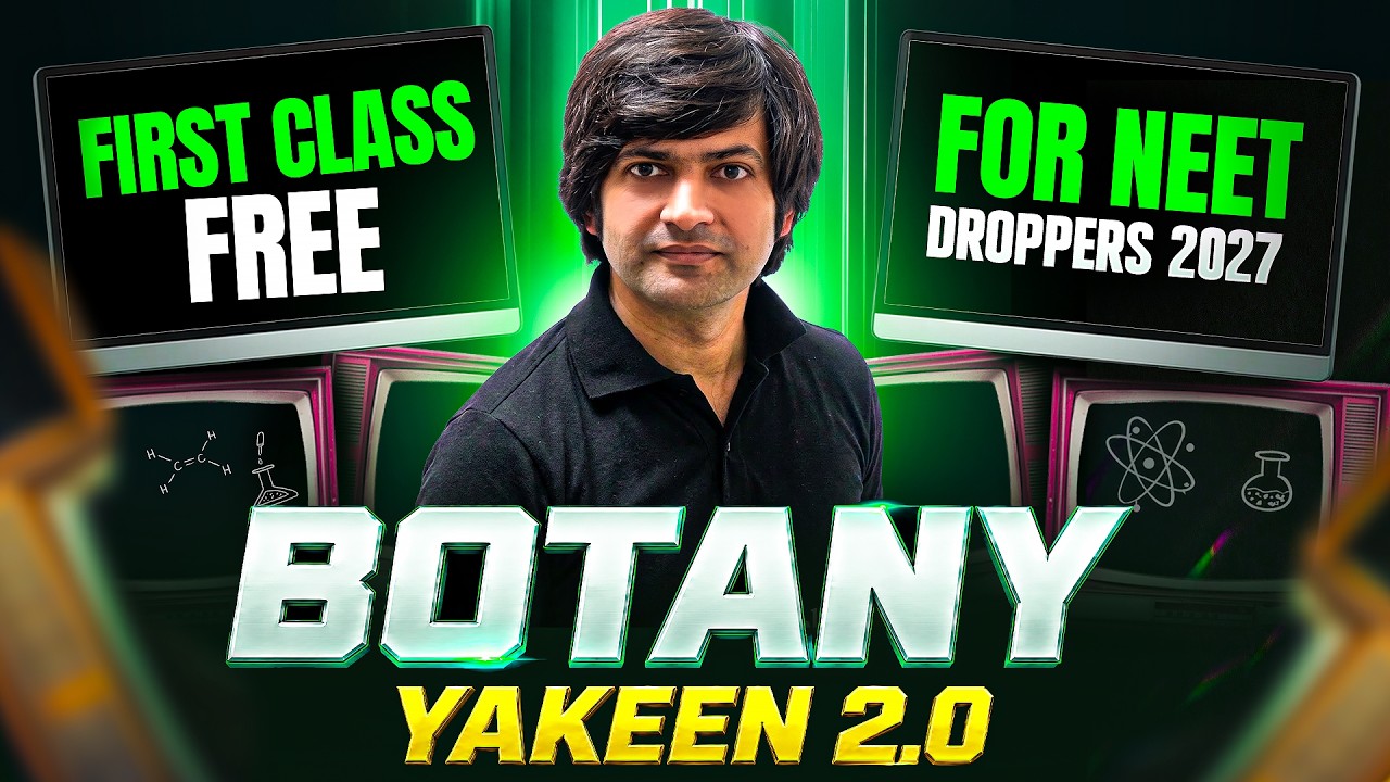 Yakeen 2.0 2027 - 1st Free Class of Botany by Rupesh Sir🔥 || NEET 2027