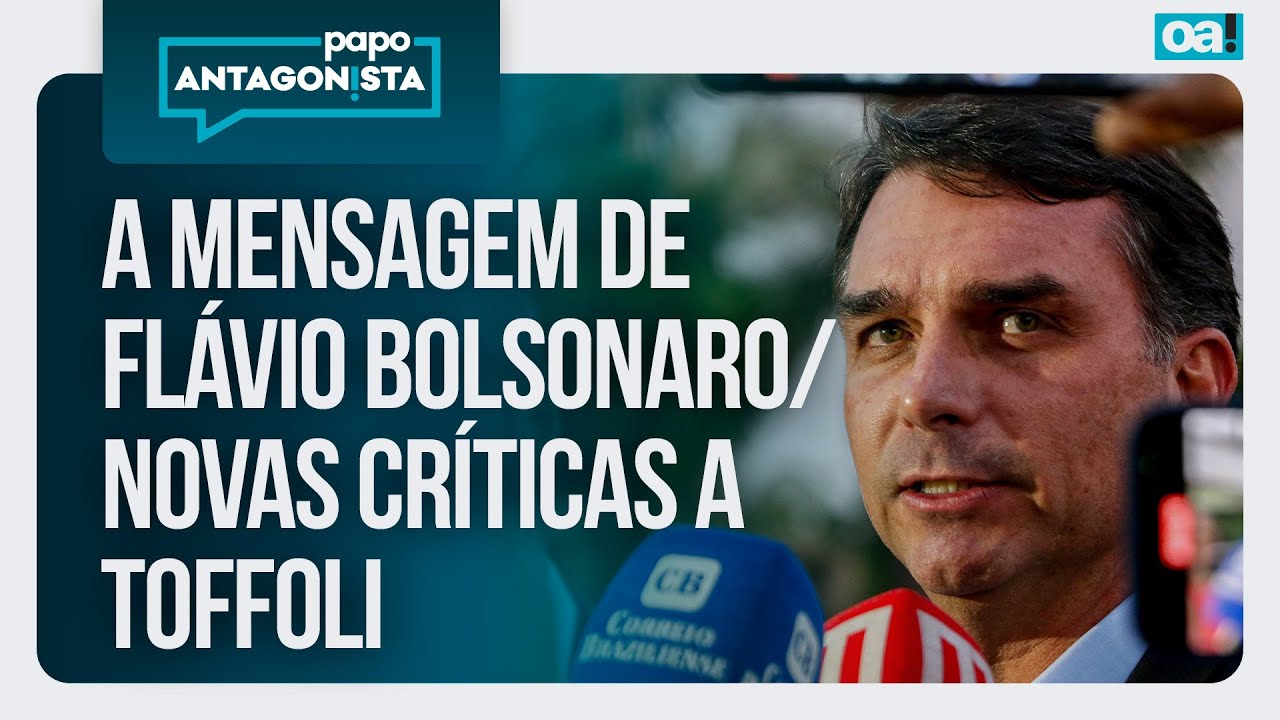 A mensagem de Flávio Bolsonaro/Novas críticas a Toffoli | Papo Antagonista - 19/01/2026