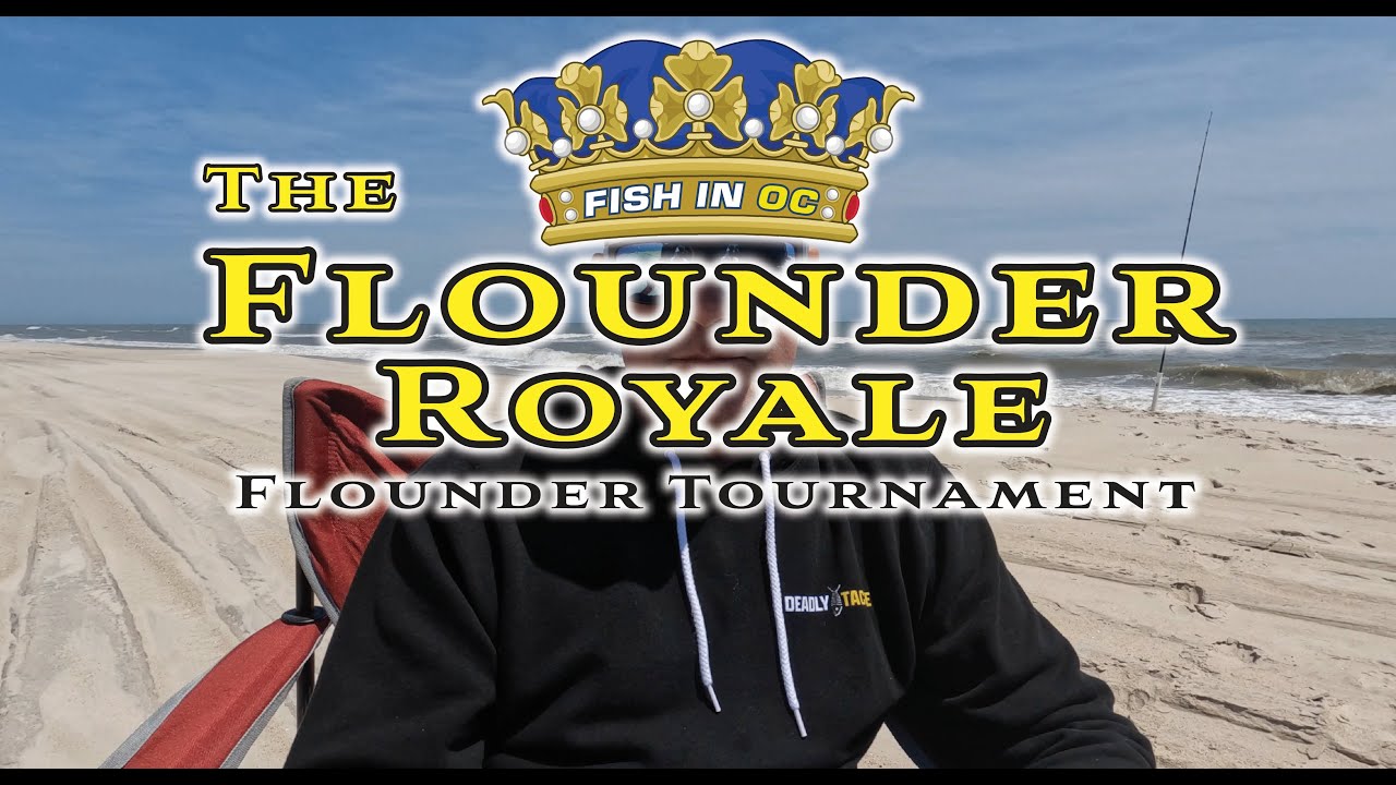 1st Annual Flounder Royale Flounder Tournament - Scott Talks Rules & Format