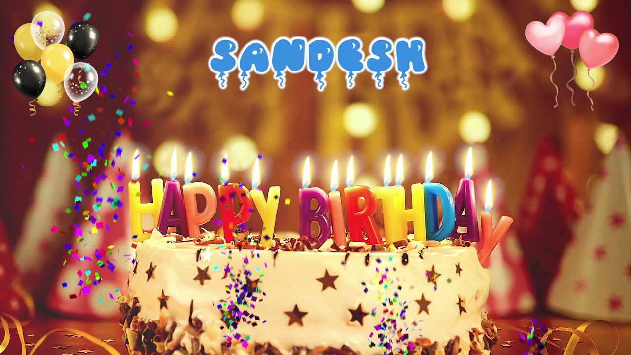 SANDESH Birthday Song &ndash; Happy Birthday to You