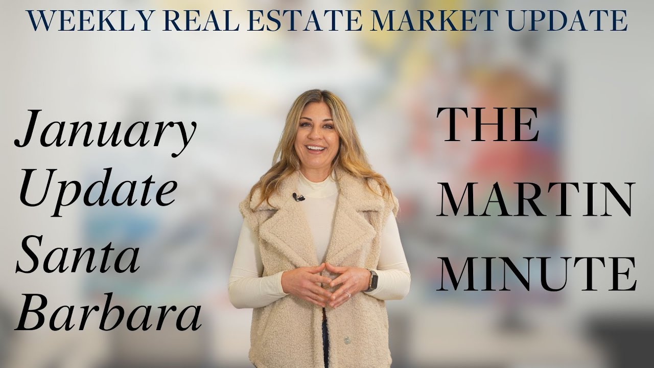 The Martin Minute | Santa Barbara | January 2024 Review