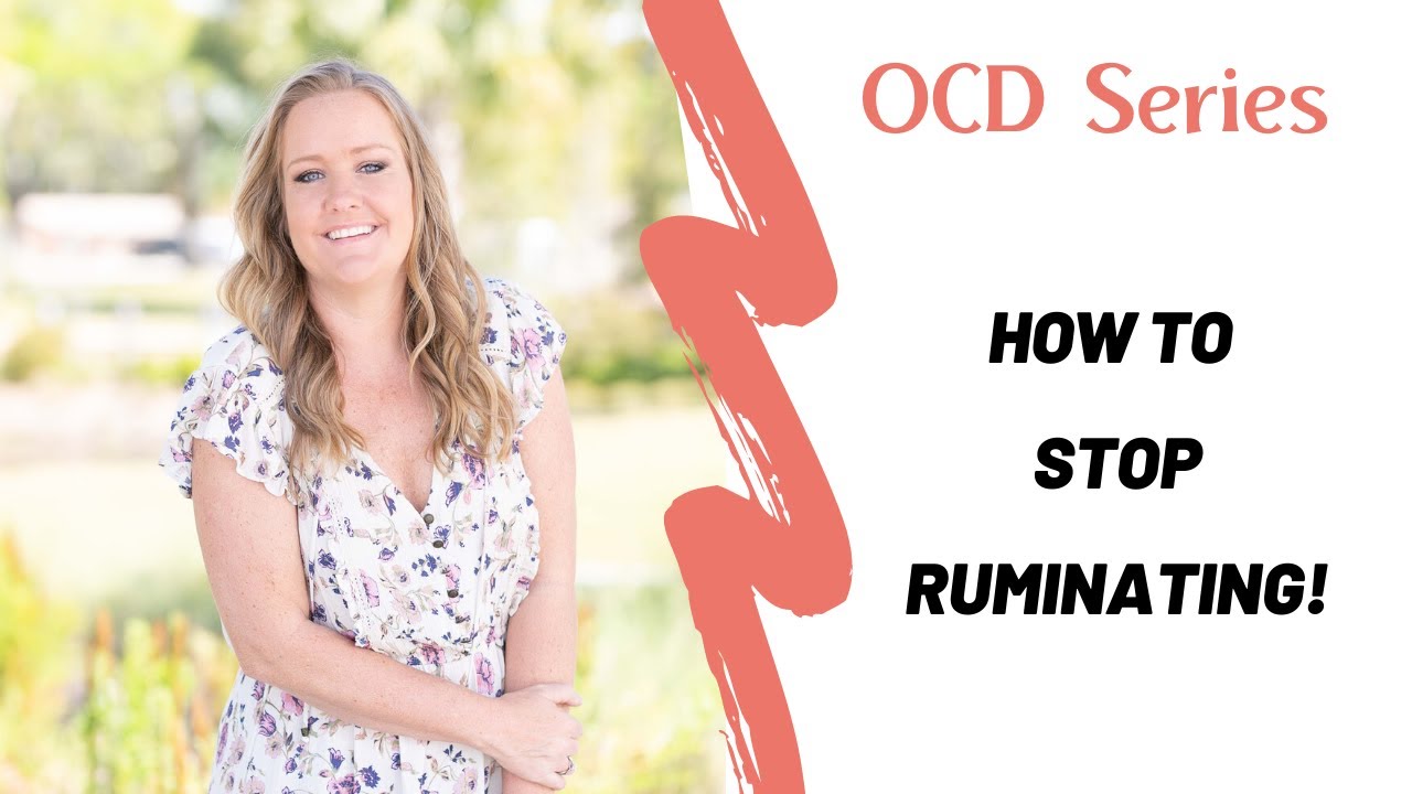 How to Stop Ruminating I OCD I ROCD I Depression