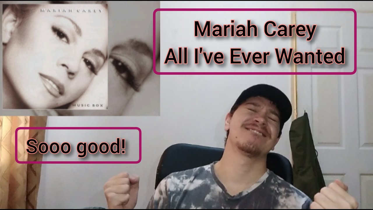 Mariah Carey - All I've Ever Wanted - Reaction 