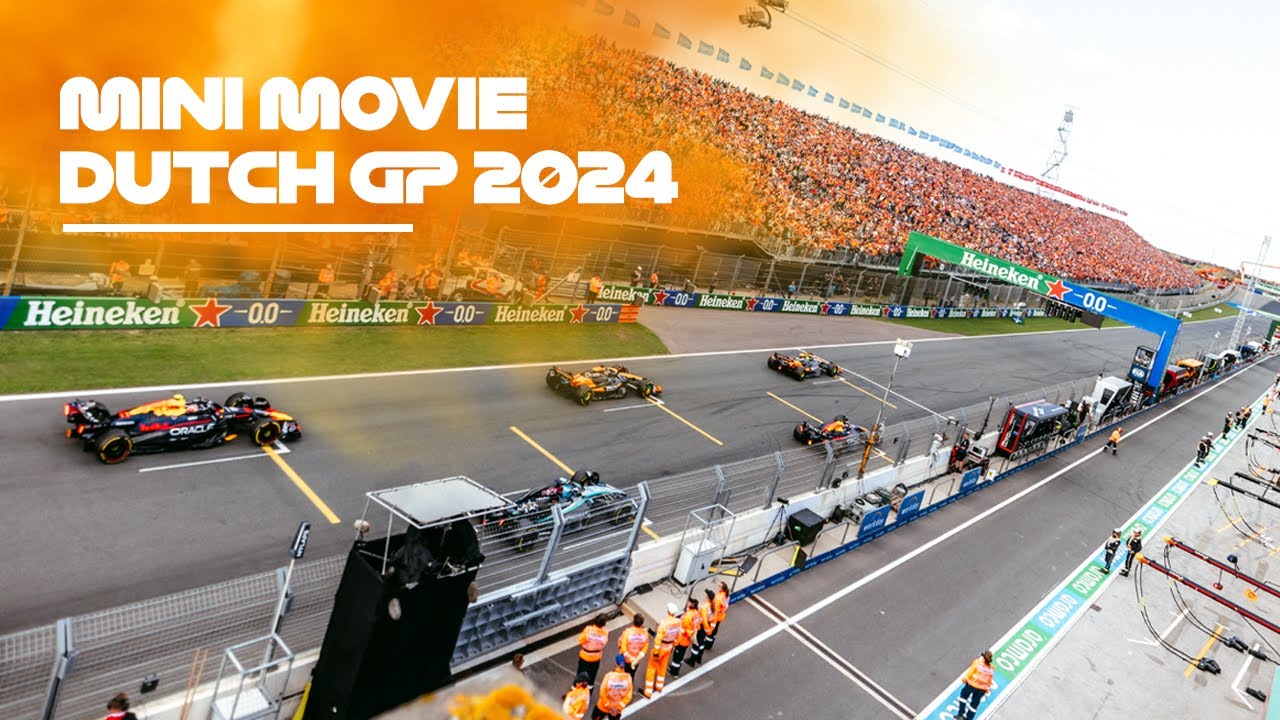 Mini movie - Formula 1 Heineken Dutch Grand Prix 2024