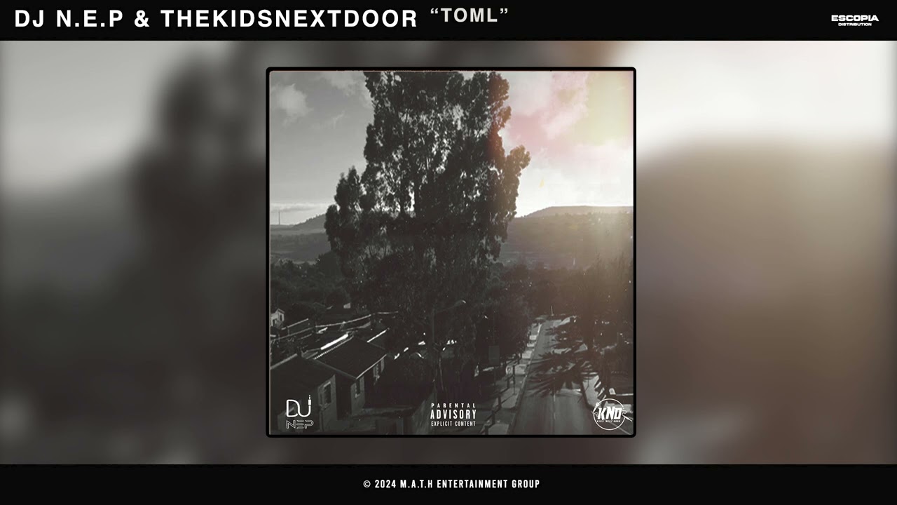 DJ N.E.P & Thekidsnextdoor - TOML (Official Audio) ft. Linda Kim, Perp & Sakzo Doosum