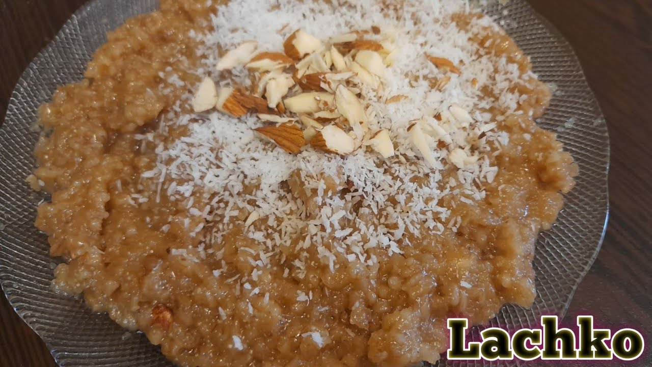 Рецепт Лачка | Простой рецепт Бохра | Пшеничная халва | Navu Waras Special Bohri Lachko