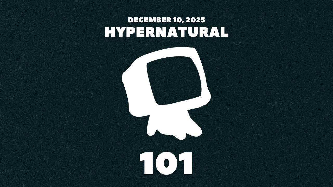 Hypernatural 101 – Webinar for Beginners – Dec 10, 2025