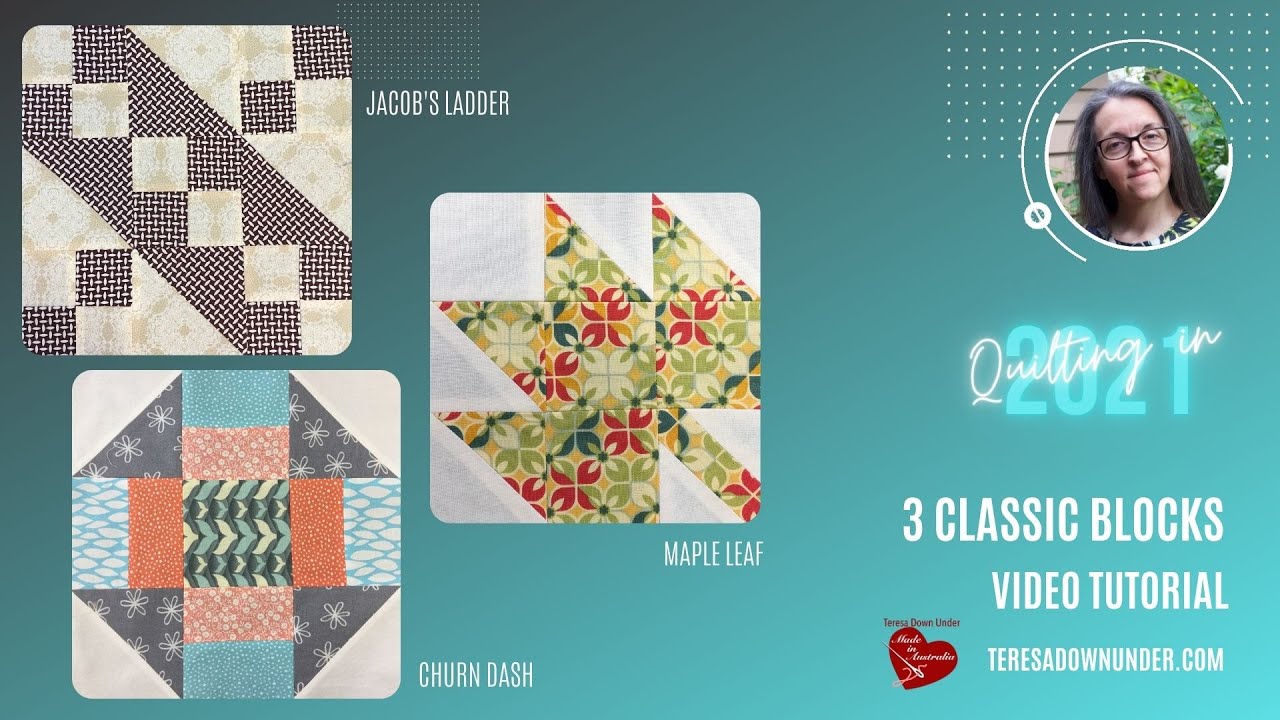 Some classic blocks video tutorial - Quilting in 2021