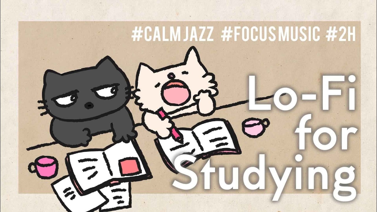 【作業用BGM】集中できるジャズ＆Lo-Fi｜Calm Jazz & Lo-Fi for Studying【2時間playlist】