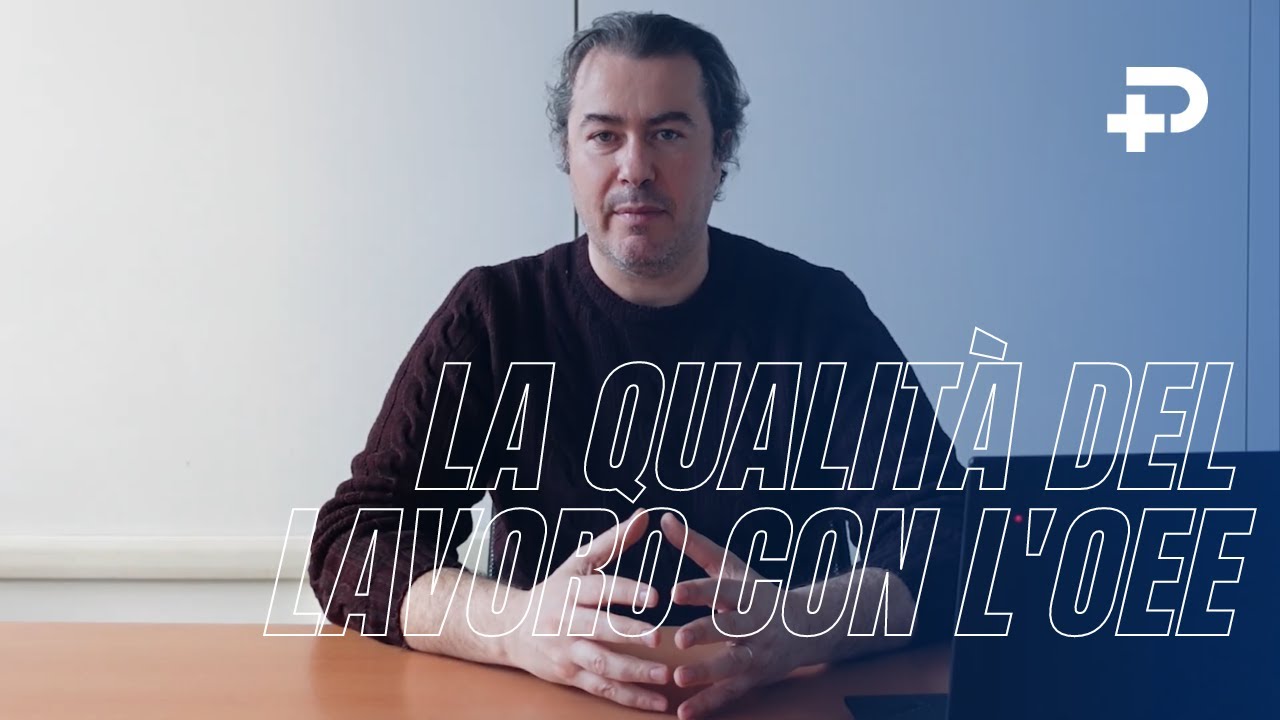 La qualità del lavoro con l’OEE