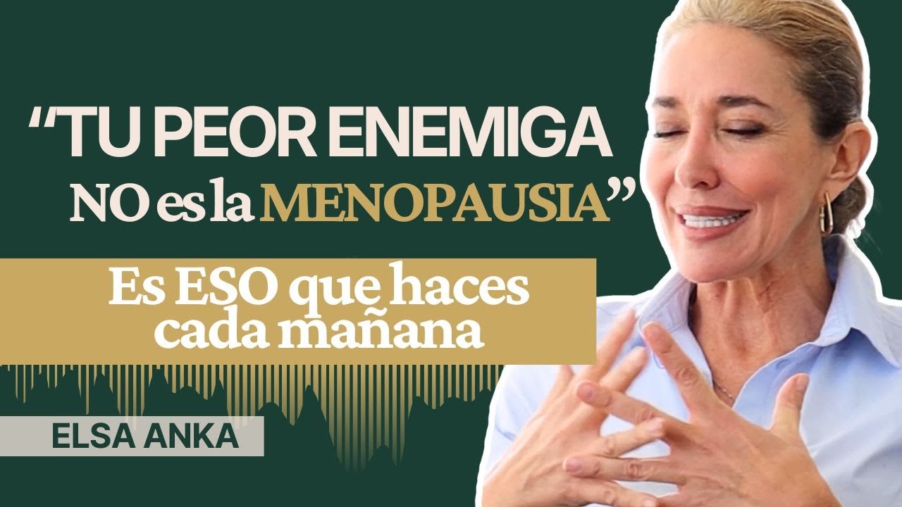 Acepta la edad, no la resignación: Claves para una vida larga y plena - Elsa Anka Ep.#5