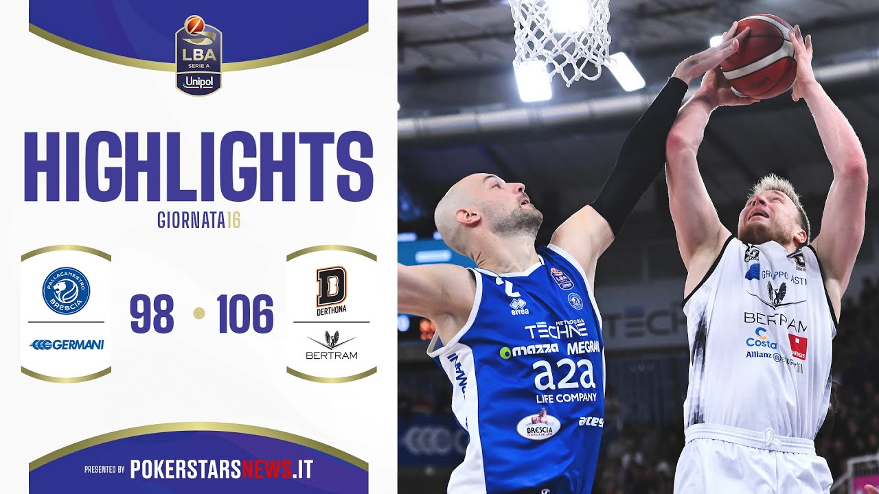Germani Brescia - Bertram Derthona Tortona | Serie A Unipol 2024/25