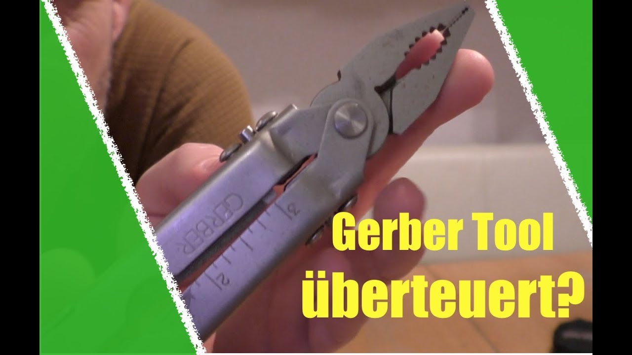 Gerber = überteuertes Multitool??? Beispiel MP600