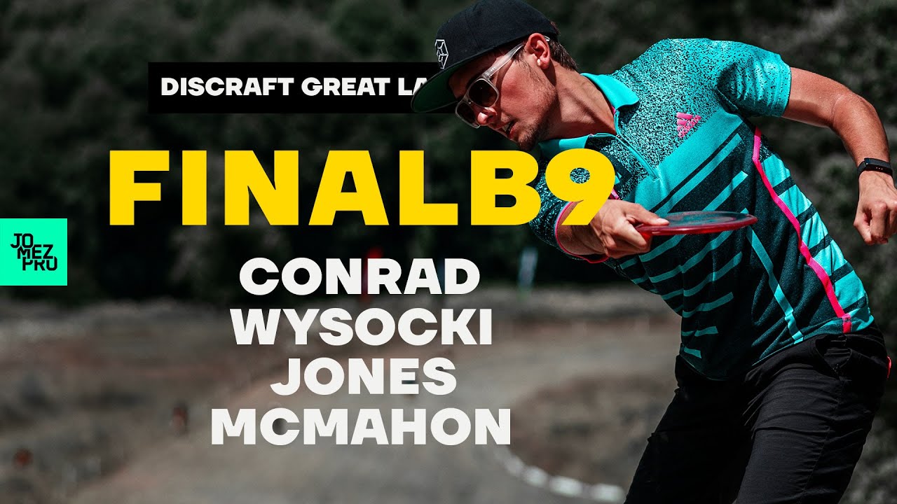 2020 DISCRAFT GREAT LAKES OPEN | FINALB9 LEAD | Conrad, Wysocki, Jones, McMahon | Jomez Disc Golf