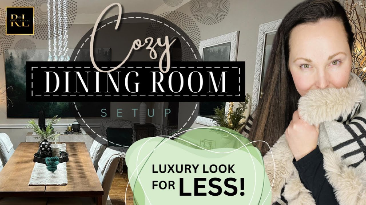 COZY DINING ROOM SET UP! • Keep Your Home Warm, Inviting, and Luxury Looking For Less This Winter!