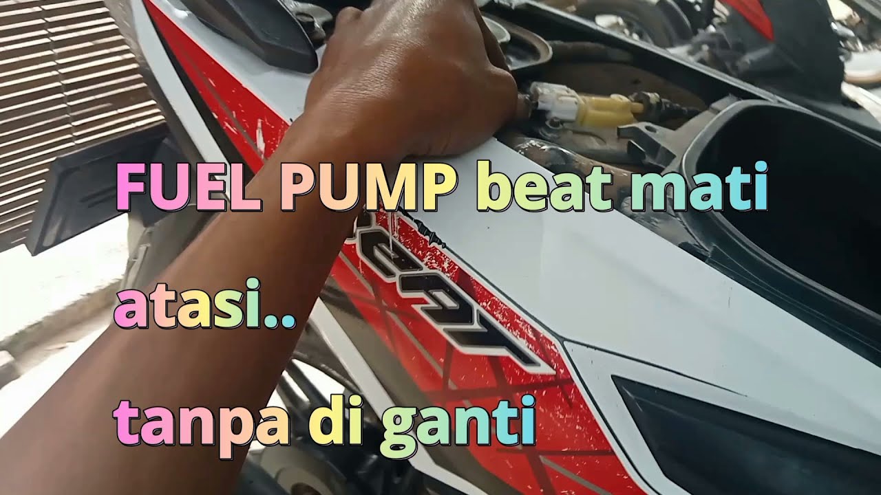 fuel pump beat mati ,gk bunyi ini penyebab nya..