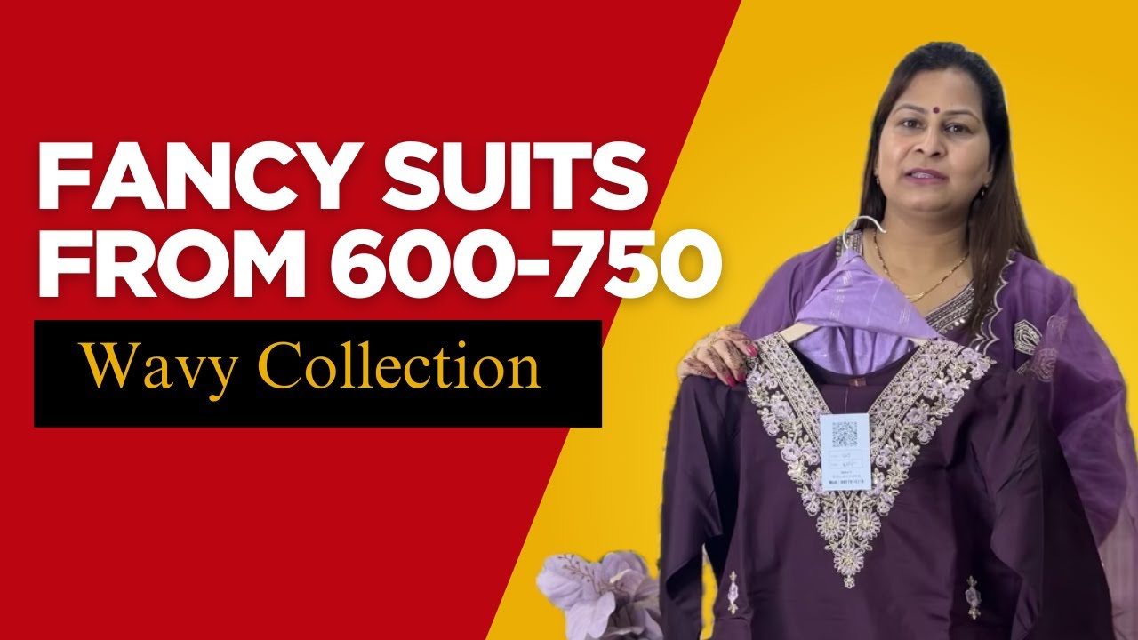 ✨ Fancy Suits Collection | Latest Party Wear & Daily Wear Suits ₹600 – ₹750 | Wavy Collection