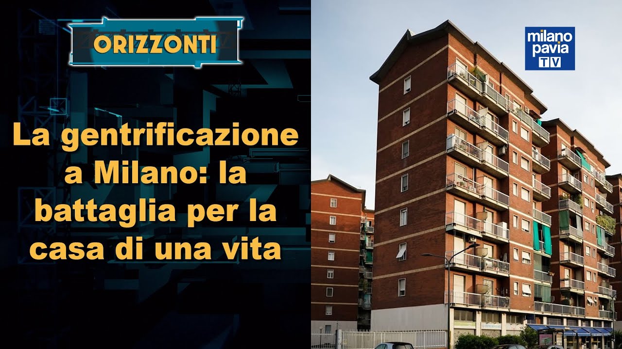 Emergenza gentrificazione a Milano: 