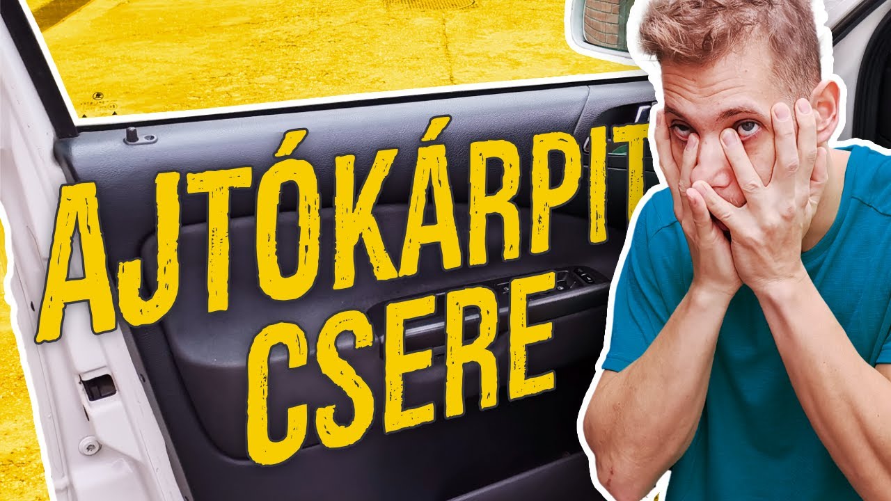 AJTÓKÁRPIT cseréje, javítása HÁZILAG 😱