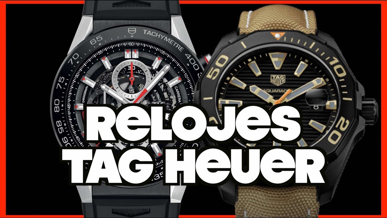 RELOJES TAG HEUER: DE LOS MEJORES