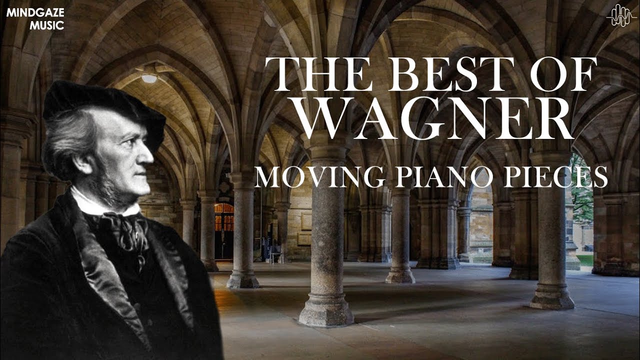 The best of Wagner – Moving Piano Pieces