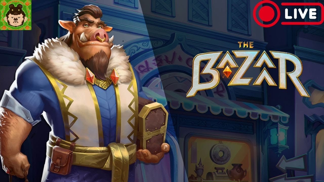 The Bazaar อยู่ๆอยากเล่น