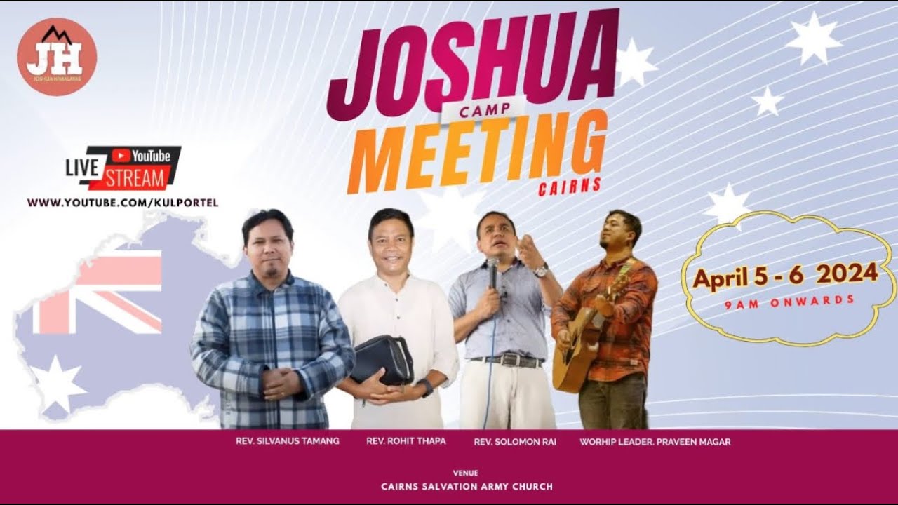 Joshua Camp Meeting Cairns Australia || Joshua Himalaya || April 5 - 6 2024 || Day 2 || Session 2