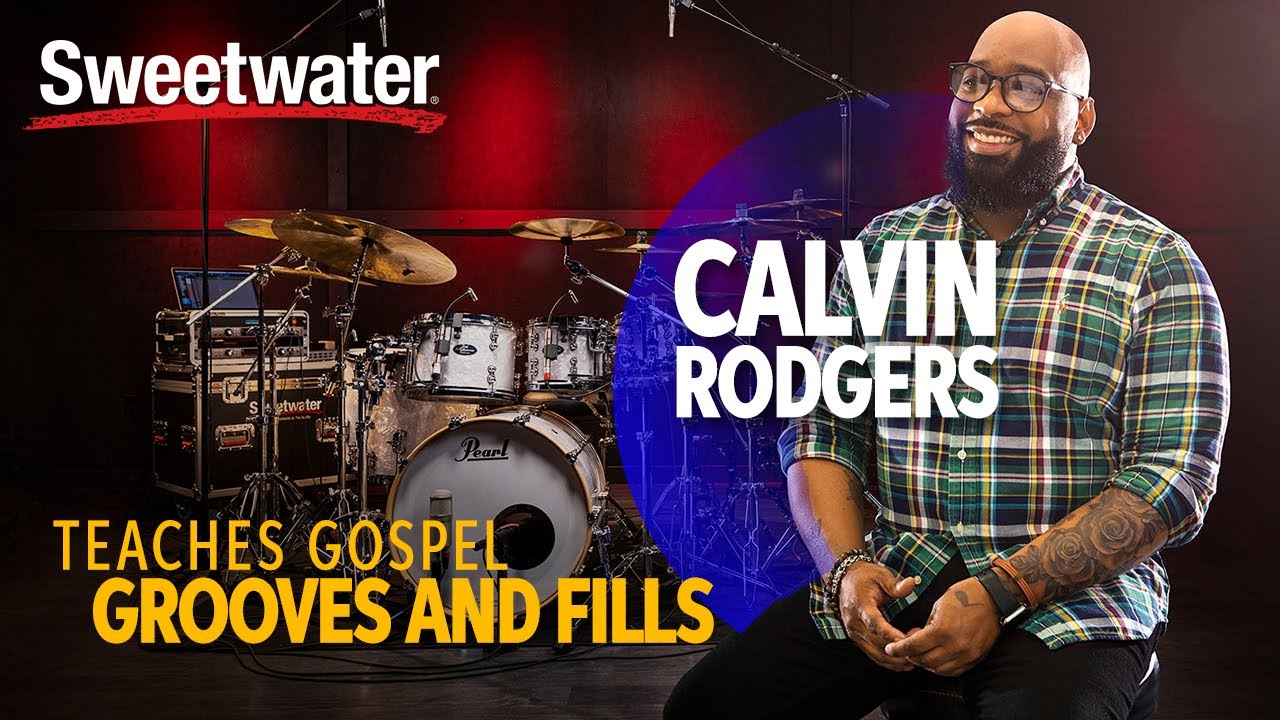 Calvin Rodgers Teaches Essential Gospel Grooves and Fills