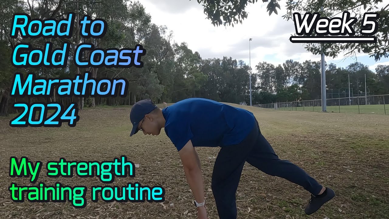 My strength training routine || Road to Gold Coast Marathon 2024 (Week 5)