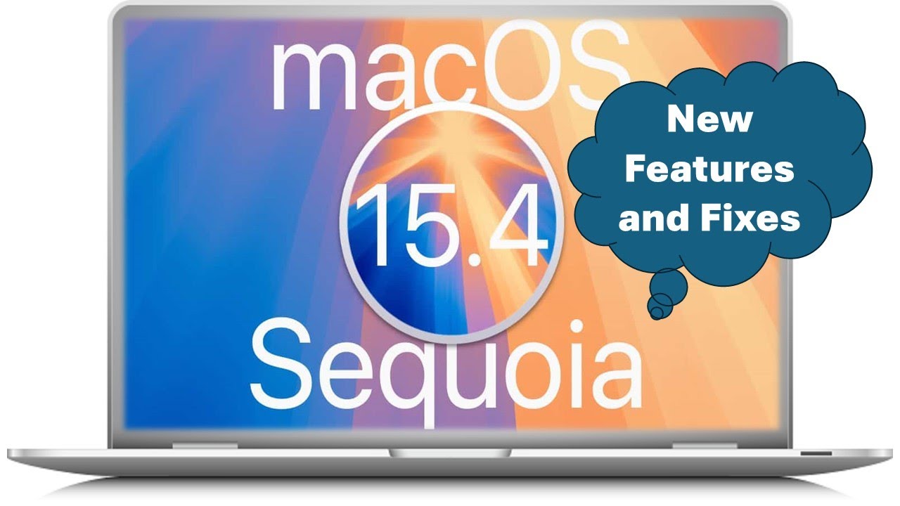 Big macOS 15.4 Update New Features and Fixes