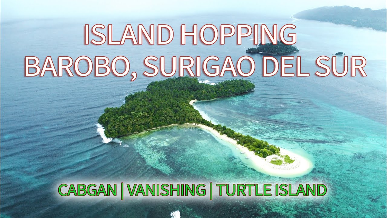 Island Hopping in Barobo Surigao Del Sur | Cabgan Island | Vanishing Island | Turtle Island