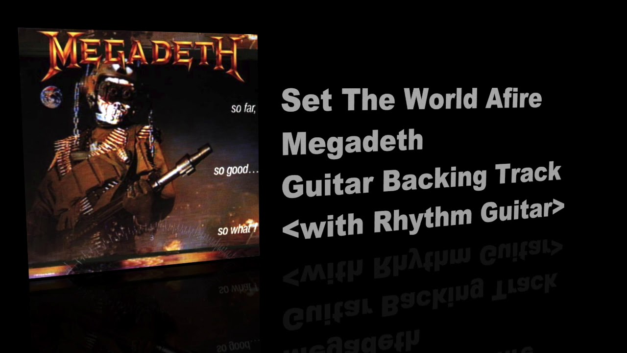Set The World Afire / Megadeth - Guitar Backing Track with Rhythm Guitar