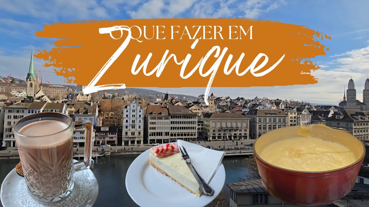 ZURIQUE em 3 Dias: O que fazer, onde comer e como economizar na Suíça!
