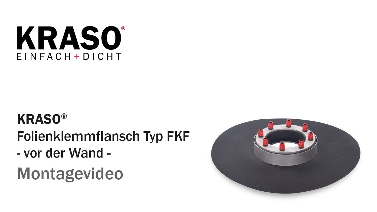 Montagevideo KRASO Folienklemmflansch Typ FKF - vor der Wand - MPA gepr&uuml;ft bis 2,5 bar