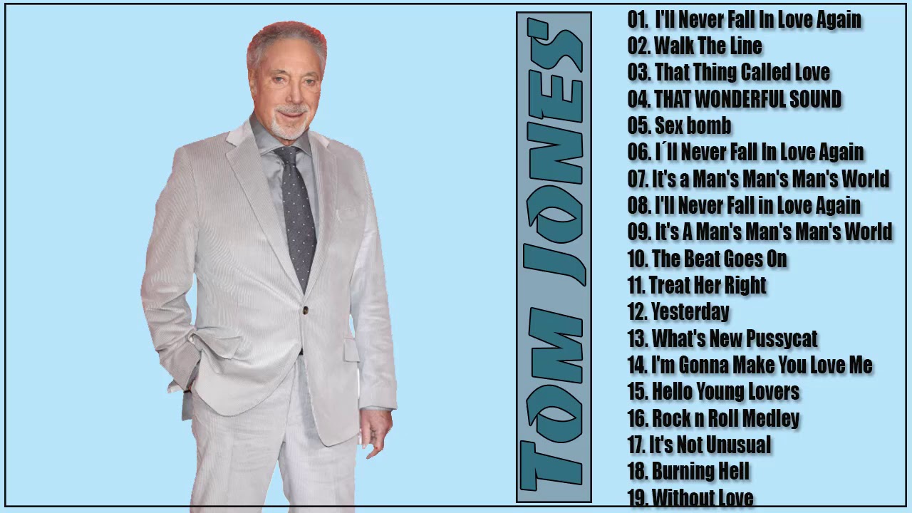 Tom Jones- Tom Jones Best Playlist-Tom Jones Greatest Hits Full Album 2020