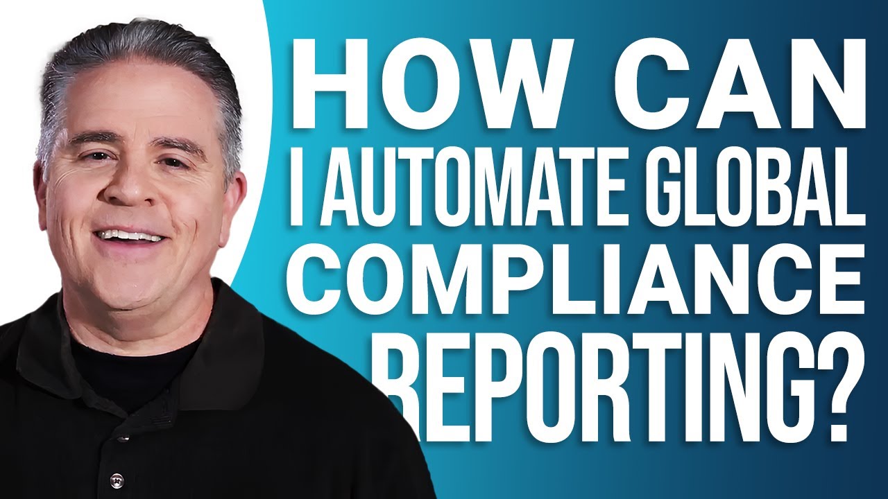 How To Automate Global Compliance Reporting: Smart Tools & Tips!