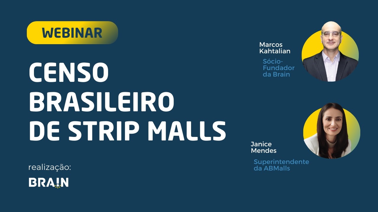 [WEBINAR] Censo Brasileiro de Strip Malls