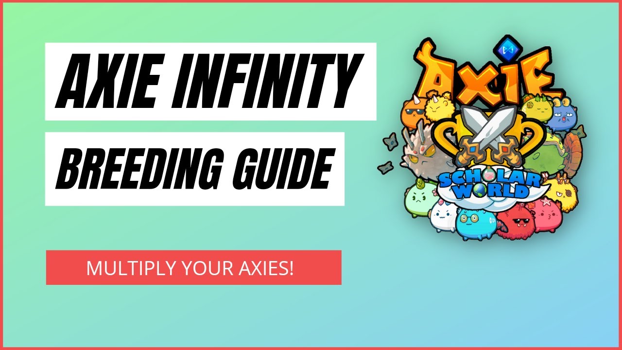 Axie Infinity Guide: How to breed axies?