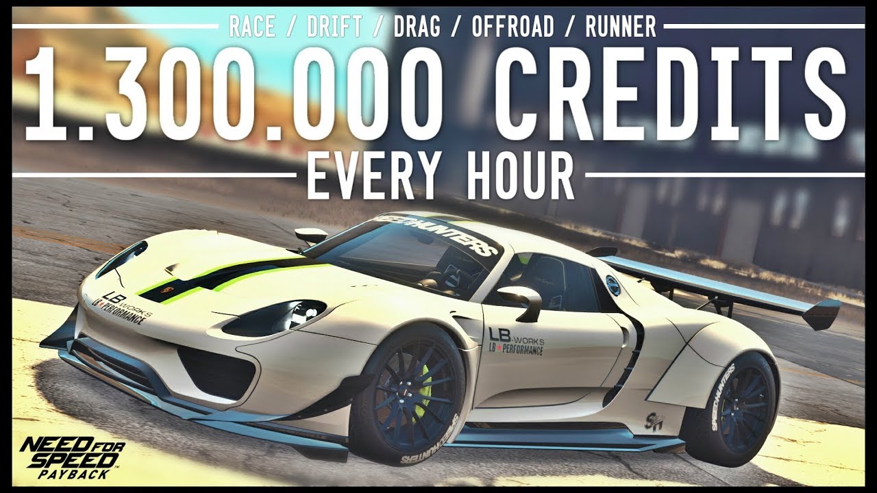 NFS Payback - 1.3 MILLION CREDITS EVERY HOUR!! RACE / DRIFT / DRAG / OFFROAD / RUNNER