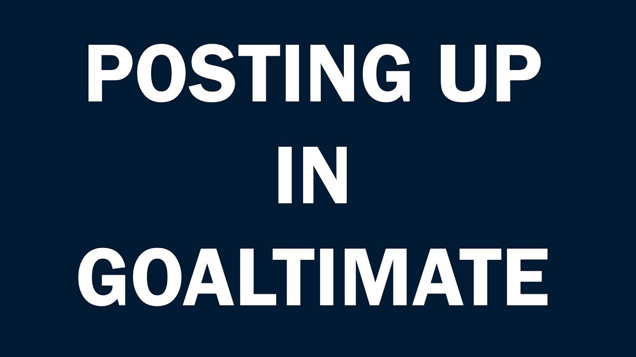USA Goaltimate Rules - Posting Up in Goaltimate
