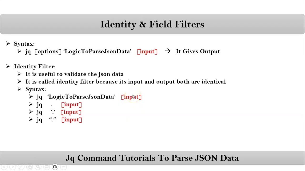 Section-3: Video-2 :  Identity & Field Filters | Jq Command to Parse JSON Data | VRTechnologies