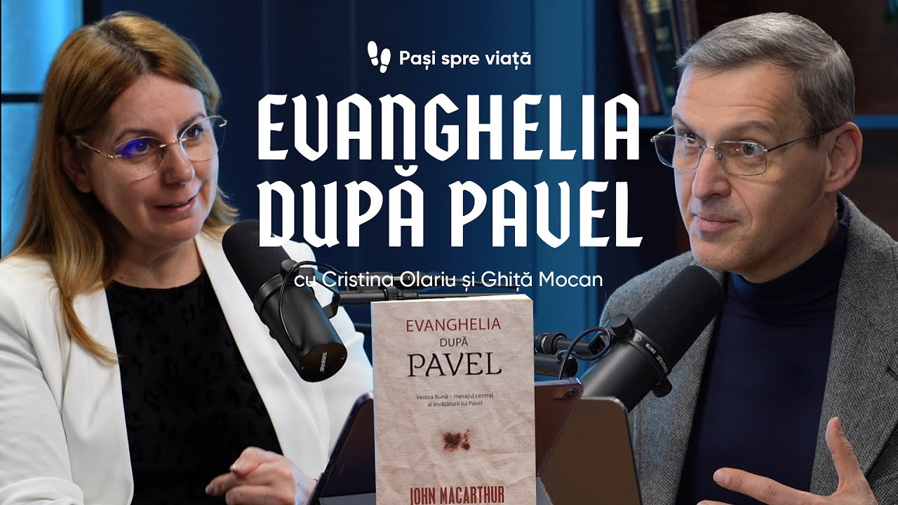 Evanghelia după Pavel | Pași spre viață