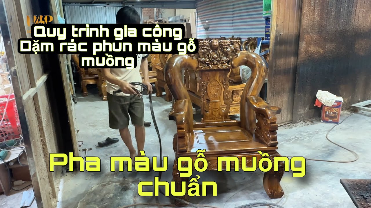 DẶM RÁC VÀ PHA MÀU GỖ MUỒNG CHUẨN ĐẸP | HAP-SƠN PU ĐỒ GỖ