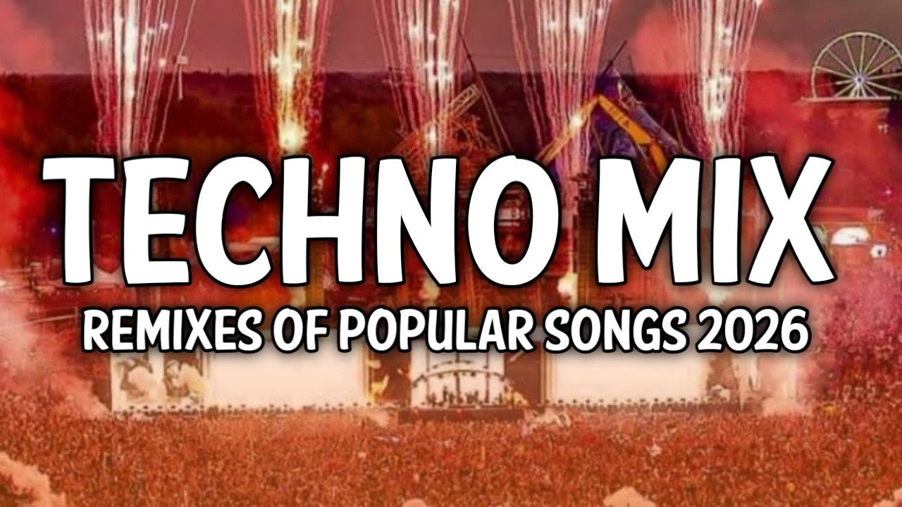 💣🔥TECHNO MIX 2026💣🔥Remixes Of Popular Songs 💣🔥 Techno Bangers 💣🔥#29